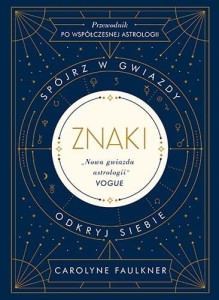 ZNAKI.SPÓJRZ W GWIAZDY ODKRYJ SIEBIE