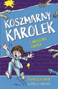 KOSZMARNY KAROLEK I MROCZNA ZMORA
