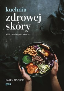 KUCHNIA ZDROWEJ SKÓRY