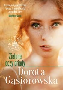ZIELONE OCZY DRIADY