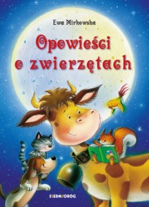 OPOWIEŚCI O ZWIERZĘTACH KTÓRE ZMIENIŁY ŚWIAT