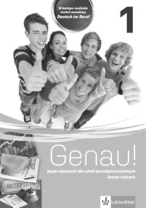 GENAU JĘZYK NIEMIECKI DLA SZKÓŁPONADGIMNAZJALNYCH ĆW