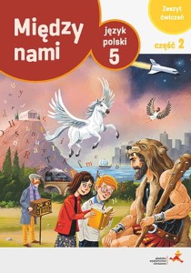 MIĘDZY NAMI KL.5/2 ĆW.