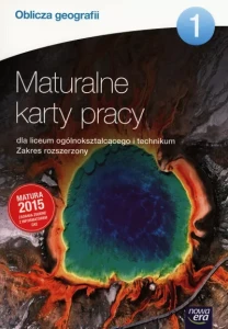 OBLICZA GEOGRAFII 1 MATURALNE KARTY PRACY Z.R.