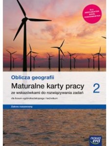 OBLICZA GEOGRAFII 2 MATURALNE KARTY PRACY Z.R.