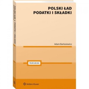 POLSKI ŁAD PODATKI I SKŁADKI