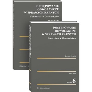 POSTĘPOWANIE ODWOŁAWCZE W SPRAWACH KARNYCH.KOMENTARZ