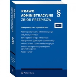 PRAWO ADMINISTRACYJNE.ZBIÓR PRZEPISÓW