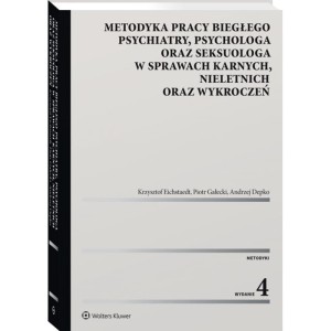 METODYKA PRACY BIEGŁEGO PSYCHIATRY,PSYCHOLOGA ORAZ SEKSUOLOGA