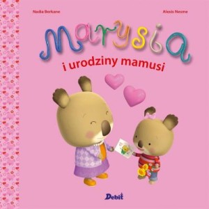 MARYSIA I URODZINY MAMUSI