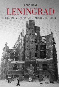 LENINGRAD.TRAGEDIA OBLĘŻONEGO MIASTA 1941-1944