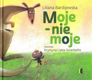 MOJE-NIE MOJE