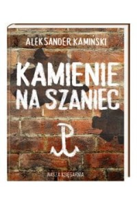 KAMIENIE NA SZANIEC