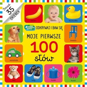 MOJE PIERWSZE 100 SŁÓW
