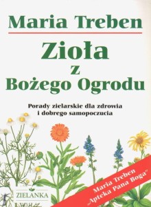 ZIOŁA Z BOŻEGO OGRODU