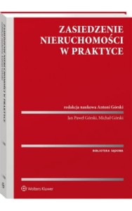 ZASIEDZENIE NIERUCHOMOŚCI W PRAKTYCE