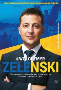 WOŁODYMYR ŻEŁENSKY.ZDUMIEWAJĄCYBOHATER UKRAINY