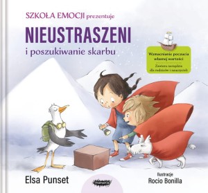 NIEUSTRASZENI I POSZUKIWANIE SKARBU/SZKOŁA EMOCJI/