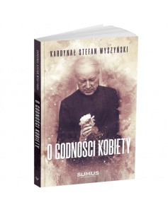 O GODNOŚCI KOBIETY