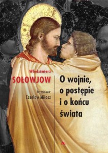 O WOJNIE,O POSTĘPIE I O KOŃCU ŚWIATA
