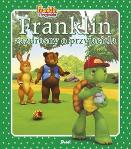 FRANKLIN ZAZDROSNY O PRZYJACIELA