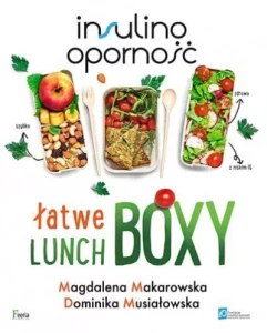INSULINOOPORNOŚĆ ŁATWE LUNCHBOXY