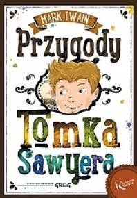 PRZYGODY TOMKA SAWYERA