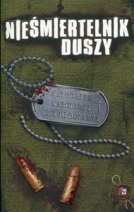 NIEŚMIERTELNIK DUSZY.KATECHIZMKATOLICKI DLA MŁODZIEŻY