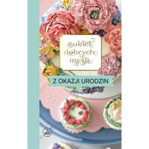 BUKIET DOBRYCH MYŚLI Z OKAZJI URODZIN