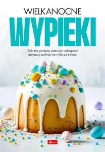WIELKANOCNE WYPIEKI