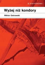 WYŻEJ NIŻ KONDORY