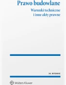 PRAWO BUDOWLANE.WARUNKI TECHNICZNE I INNE AKTY PRAWNE/1.02.24