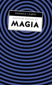 MAGIA/PSZENICA I KĄKOL/
