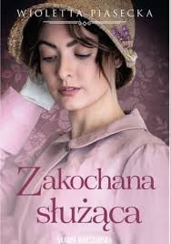 ZAKOCHANA SŁUŻĄCA