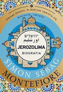 JEROZOLIMA.NOWA BIOGRAFIA STAREGO MIASTA