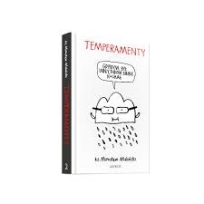 TEMPERAMENTY GDYBYM BYŁ INNY TOBYM SIEBIE KOCHAŁ