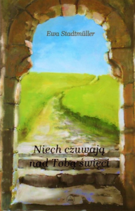 NIECH CZUWAJĄ NAD TOBĄ ŚWIĘCI