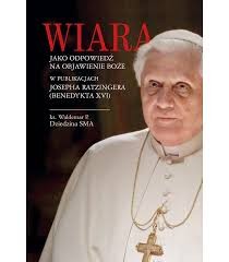 WIARA JAKO ODPOWIEDŹ NA OBJAWIENIE BOŻE