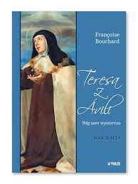 TERESA Z AVILI.BÓG SAM WYSTARCZY