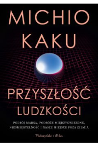 PRZYSZŁOŚĆ LUDZKOŚCI