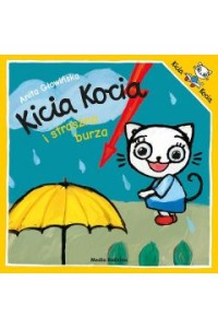 KICIA KOCIA I STRASZNA BURZA