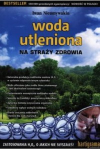 WODA UTLENIONA NA STRAŻY ZDROWIA