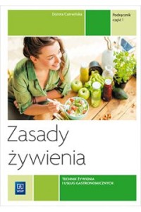 ZASADY ŻYWIENIA CZ.1