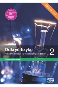 ODKRYĆ FIZYKĘ 2 PODR.Z.P.EDYCJA2024
