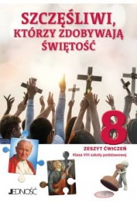 SZCZĘŚLIWI KTÓRZY ZDOBYWAJĄ ŚWIĘTOŚĆ ĆW