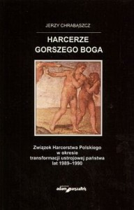 HARCERZE GORSZEGO BOGA