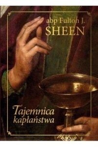 TAJEMNICA KAPŁAŃSTWA