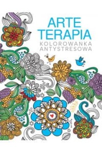KOLOROWANKA ANTYSTRESOWA.ARTETERAPIA