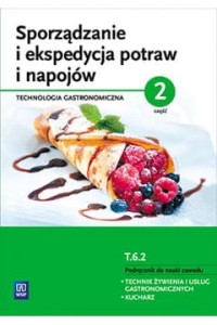 SPORZĄDZANIE I EKSPEDYCJA POTRAW I NAPOJÓW 2