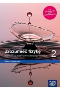 ZROZUMIEĆ FIZYKĘ 2 PODR.LO Z.R.PO SP 2019